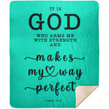 Typography Premium Sherpa Mink Blanket - God Is My Strength & Power ~2 Samuel 22:33~