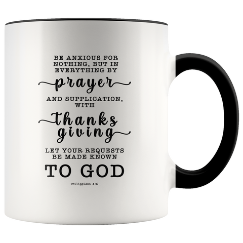 Typography Dishwasher Safe Accent Mugs - Let Your Request Be Made Known To God ~Philippians 4:6~