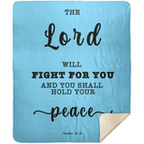 Typography Premium Sherpa Mink Blanket - The Lord Will Fight For You ~Exodus 14:14~