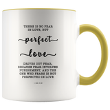 Typography Dishwasher Safe Accent Mugs - Perfect Love Expels Fear ~1 John 4:18~