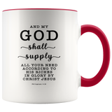 Typography Dishwasher Safe Accent Mugs - My God Shall Supply All My Needs ~Philippians 4:19~