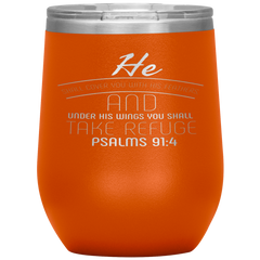 Bible Verses Stainless Steel Vacuum Insulated Wine Tumbler - Psalm 91:4 Design 7