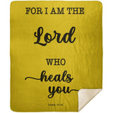 Typography Premium Sherpa Mink Blanket - The Lord Who Heals You ~Exodus 15:26~