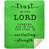 Typography Premium Sherpa Mink Blanket - The Lord Is Everlasting Strength ~Isaiah 26:4~