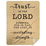Typography Premium Sherpa Mink Blanket - The Lord Is Everlasting Strength ~Isaiah 26:4~