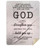 Typography Premium Sherpa Mink Blanket - Fear Not For I Am With You ~Isaiah 41:10~