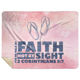 Bible Verses Premium Mink Sherpa Blanket - Walk By Faith ~2 Corinthians 5:7~ Design 2