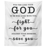 Minimalist Typography Tapestry - The Lord My God Saves Me ~Deuteronomy 20:4~