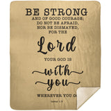 Typography Premium Sherpa Mink Blanket - God Is With You Wherever You Go ~Joshua 1:9~