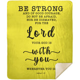 Typography Premium Sherpa Mink Blanket - God Is With You Wherever You Go ~Joshua 1:9~