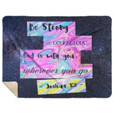 Bible Verses Premium Mink Sherpa Blanket - God Is With You ~Joshua 1:9~ Design 15