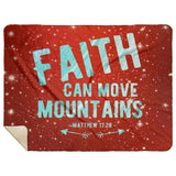 Bible Verses Premium Mink Sherpa Blanket - Faith Move Mountains ~Matthew 17:20~ Design 1