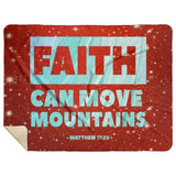 Bible Verses Premium Mink Sherpa Blanket - Faith Move Mountains ~Matthew 17:20~ Design 2
