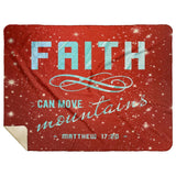 Bible Verses Premium Mink Sherpa Blanket - Faith Move Mountains ~Matthew 17:20~ Design 8