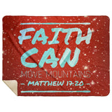 Bible Verses Premium Mink Sherpa Blanket - Faith Move Mountains ~Matthew 17:20~ Design 16