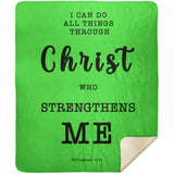 Typography Premium Sherpa Mink Blanket - Christ Strengthens Me ~Philippians 4:13~