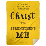 Typography Premium Sherpa Mink Blanket - Christ Strengthens Me ~Philippians 4:13~