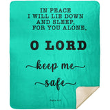 Typography Premium Sherpa Mink Blanket - Lord Make Me Dwell In Safety ~Psalm 4:8~