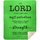 Typography Premium Sherpa Mink Blanket - The Lord Is The Strength Of My Life ~Psalm 27:1~