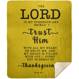 Typography Premium Sherpa Mink Blanket - The Lord Is My Strength & My Shield ~Psalm 28:7~