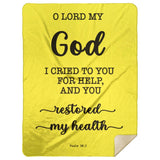 Typography Premium Sherpa Mink Blanket - O Lord My God, You Healed Me ~Psalm 30:2~