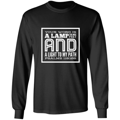 Bible Verse Unisex Long Sleeve T-Shirt - Your Word Is Light To My Path ~Psalm 119:105~ Design 12