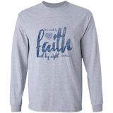 Bible Verse Long Sleeve Ultra Cotton T-Shirt - For We Walk By Faith, Not By Sight ~2 Corinthians 5:7~ Design 6
