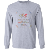 Bible Verse Long Sleeve Ultra Cotton T-Shirt - God Is The Strength Of My Heart ~Psalm 73:26~ Design 10