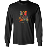 Bible Verse Long Sleeve Ultra Cotton T-Shirt - God Is The Strength Of My Heart ~Psalm 73:26~ Design 1