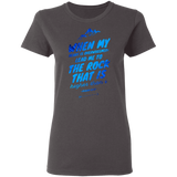 Bible Verses Ladies' 5.3 oz. T-Shirt - "Psalm 61:2" Design 14 - Meditate Healing Christian Store