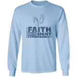 Bible Verse Long Sleeve Ultra Cotton T-Shirt - For We Walk By Faith, Not By Sight ~2 Corinthians 5:7~ Design 2