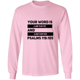 Bible Verse Unisex Long Sleeve T-Shirt - Your Word Is Light To My Path ~Psalm 119:105~ Design 21