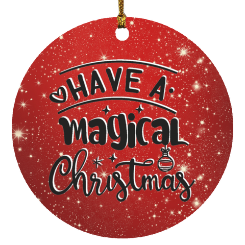 Durable MDF High-Gloss Christmas Ornament: Have A Magical Christmas (Design: Round-Red)