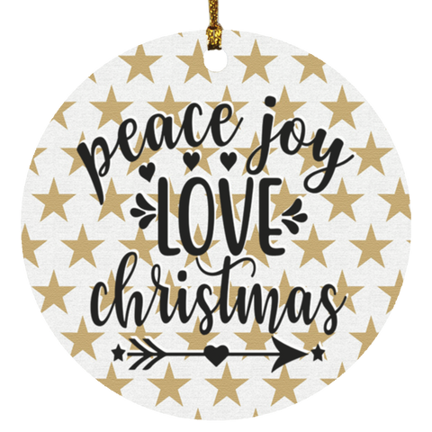 Durable MDF High-Gloss Christmas Ornament: Peace Joy Love Christmas (Design: Round-Gold Star)