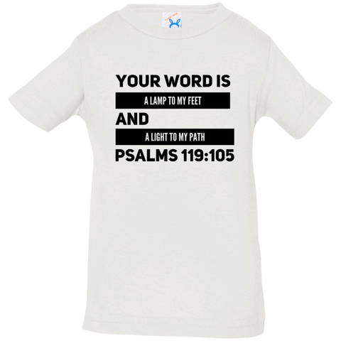 Bible Verse Infant Jersey T-Shirt - "Psalm 119:105" Design 21 (Black Font) - Meditate Healing Christian Store