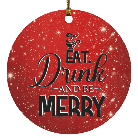 Durable MDF High-Gloss Christmas Ornament: Eat, Drink And Be Merry (Design: Round-Red)