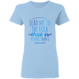 Bible Verses Ladies' 5.3 oz. T-Shirt - "Psalm 61:2" Design 7 - Meditate Healing Christian Store