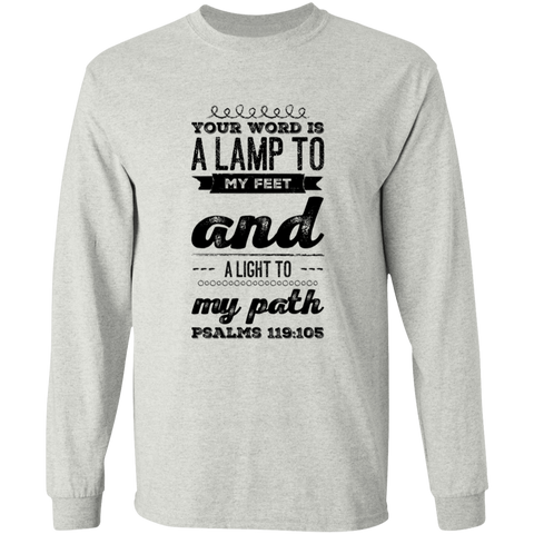 Bible Verse Unisex Long Sleeve T-Shirt - Your Word Is Light To My Path ~Psalm 119:105~ Design 17