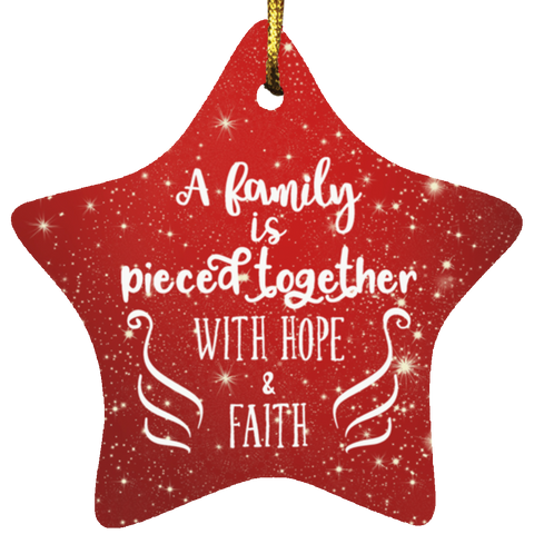 Durable MDF High-Gloss Christmas Ornament: A Family Is Piece Together With Hope & Faith (Design: Star-Red)