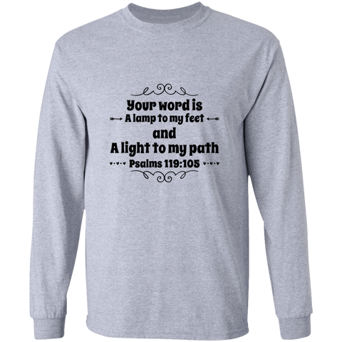 Bible Verse Unisex Long Sleeve T-Shirt - Your Word Is Light To My Path ~Psalm 119:105~ Design 1