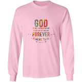 Bible Verse Long Sleeve Ultra Cotton T-Shirt - God Is The Strength Of My Heart ~Psalm 73:26~ Design 1