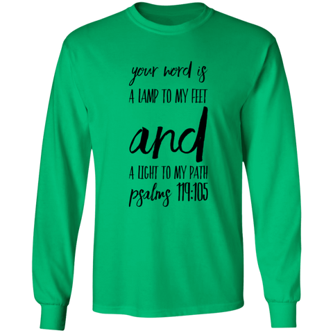 Bible Verse Unisex Long Sleeve T-Shirt - Your Word Is Light To My Path ~Psalm 119:105~ Design 9