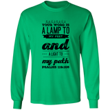 Bible Verse Unisex Long Sleeve T-Shirt - Your Word Is Light To My Path ~Psalm 119:105~ Design 17