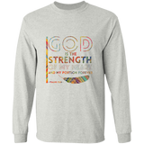 Bible Verse Long Sleeve Ultra Cotton T-Shirt - God Is The Strength Of My Heart ~Psalm 73:26~ Design 20