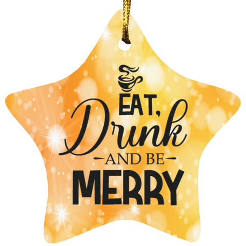 Durable MDF High-Gloss Christmas Ornament: Eat, Drink And Be Merry (Design: Star-Orange)