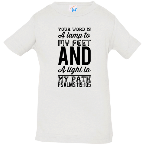 Bible Verse Infant Jersey T-Shirt - "Psalms 119:105" Design 3 (Black Font) - Meditate Healing Christian Store
