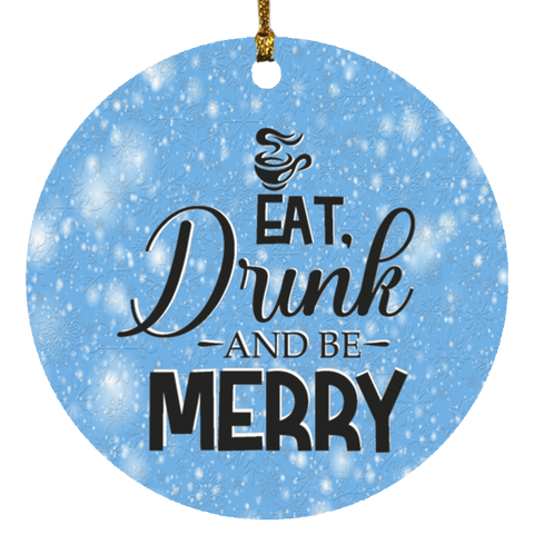 Durable MDF High-Gloss Christmas Ornament: Eat, Drink And Be Merry (Design: Round-Blue)