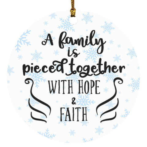 Durable MDF High-Gloss Christmas Ornament: A Family Is Pieced Together With Hope & Faith (Design: Round-Blue Snowflake)