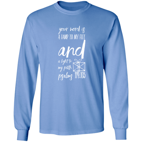 Bible Verse Unisex Long Sleeve T-Shirt - Your Word Is Light To My Path ~Psalm 119:105~ Design 18