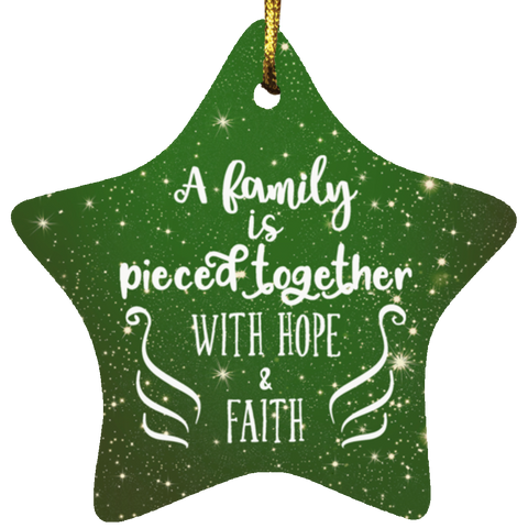 Durable MDF High-Gloss Christmas Ornament: A Family Is Piece Together With Hope & Faith (Design: Star-Green)